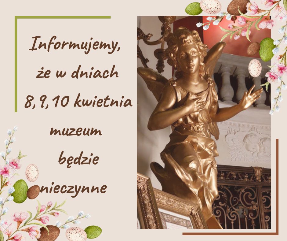 Infografika informująca o godzinach otwarcia Muzeum Zamoyskich w Kozłówce w okresie świąt Wielkanocnych